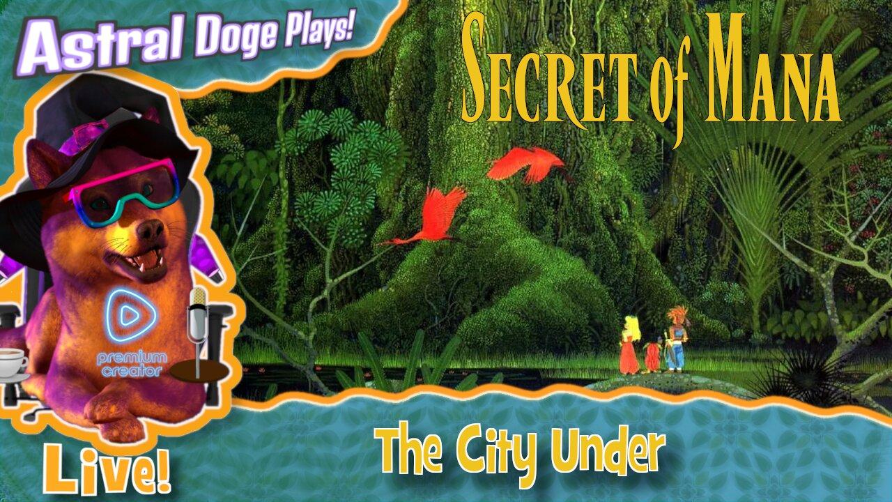 Secret of Mana ~LIVE!~ The City Under