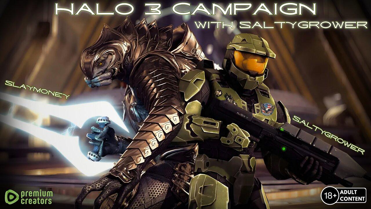 Halo 3 Campaign With SaltyGrower | + Games & Chill