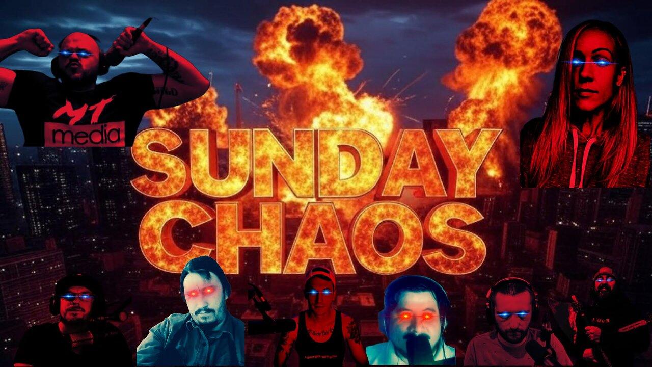 SUNDAY CHAOS #15 w/ Forest Mommy & Murder the Media