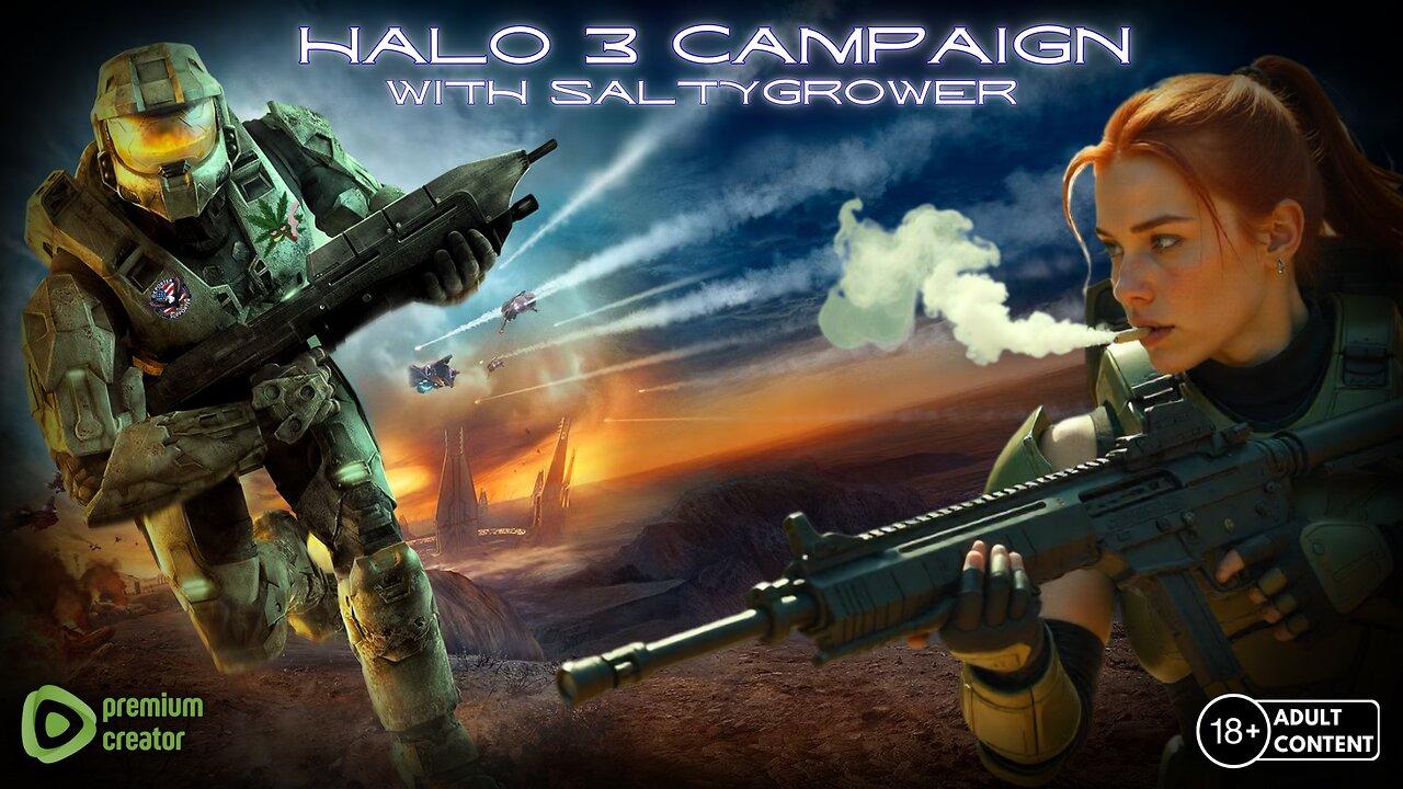 Halo 3 Campaign With SaltyGrower | New Mic, Who Dis?