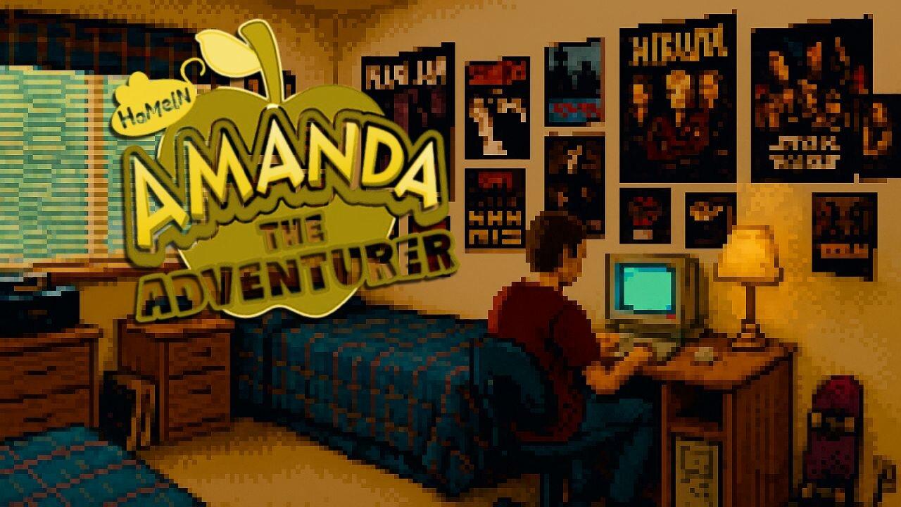 -- Amanda the Adventurer -- Pt.2 -- Then what?