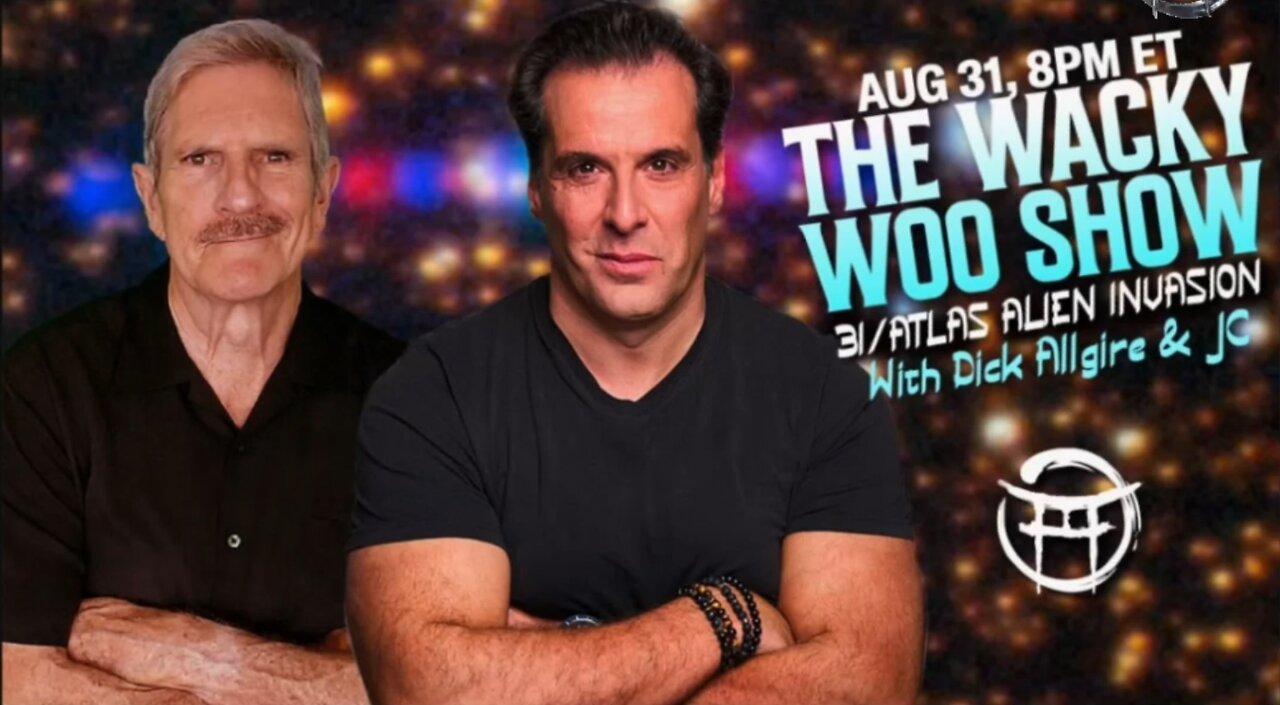 3i Atlas "Alien Invasion!" - The Wacky Woo Show with Jean-Claude & Dick Allgire!