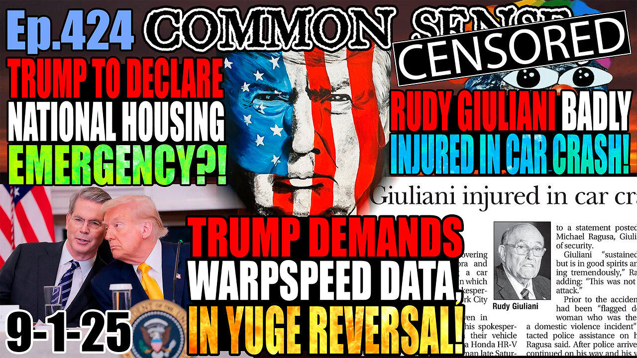 Ep.424: Trump Demands Warpspeed Data In Major Reversal! Rudy Giuliani Badly Injured In Car Crash! Bessent: Trump To Declare Nati