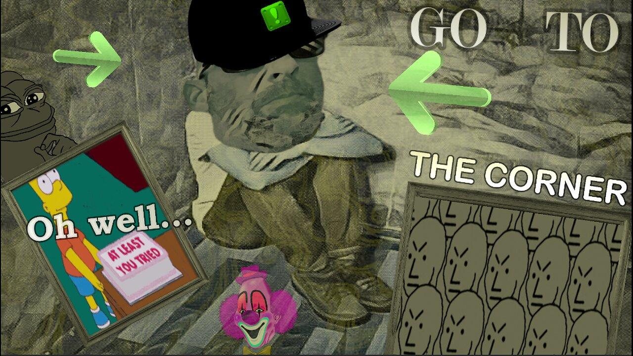 Oh well, at least you tried! - GO TO THE CORNER Live!