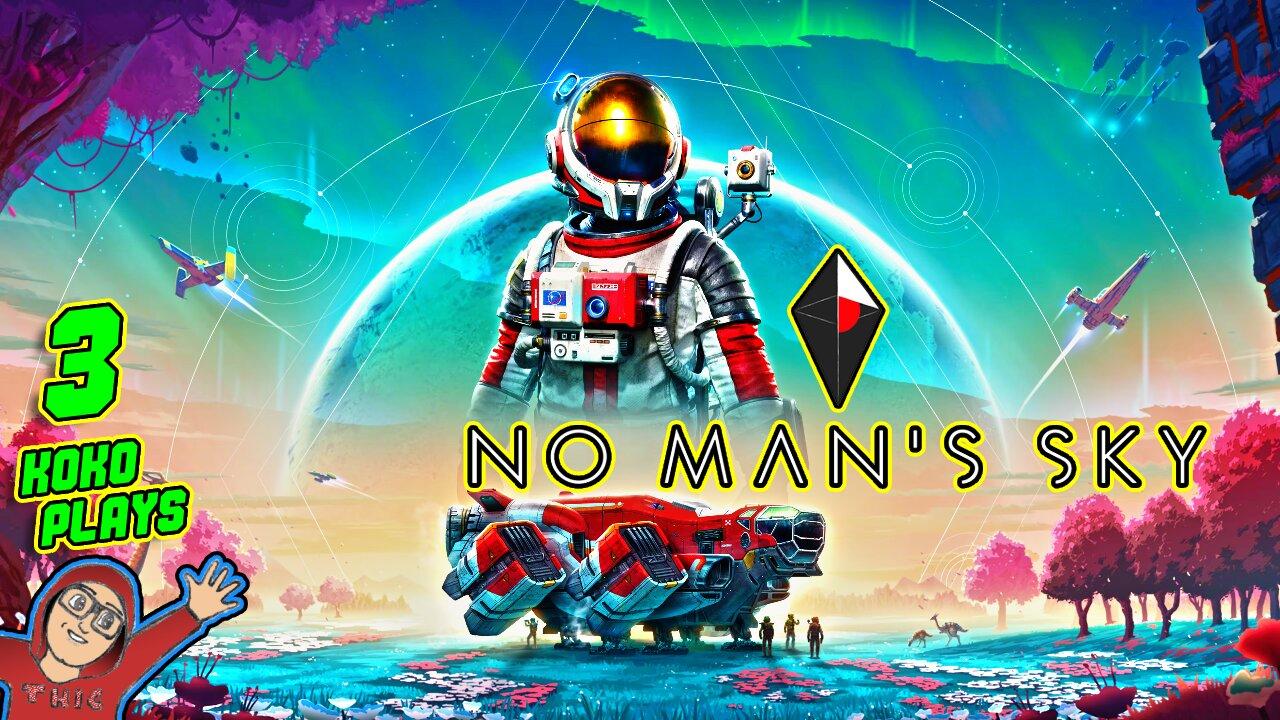 No Mans Sky LIVE First Playthrough Part 3