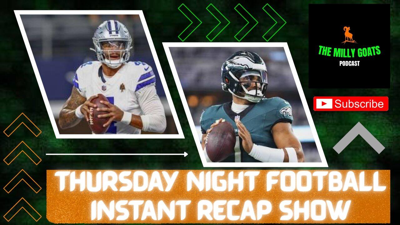 TNF Instant Reactions: Eagles vs Cowboys