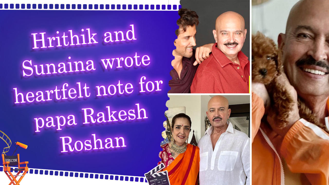 'I stand proud, cause I am...' Hrithik Roshan wrote a note on his 'papa' Rakesh's birthday