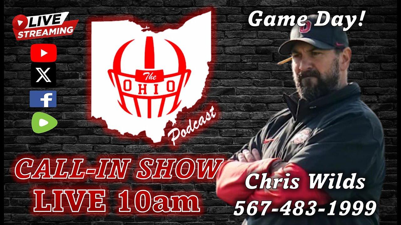 The OHIO Podcast LIVE Pre-Game Call-In Show