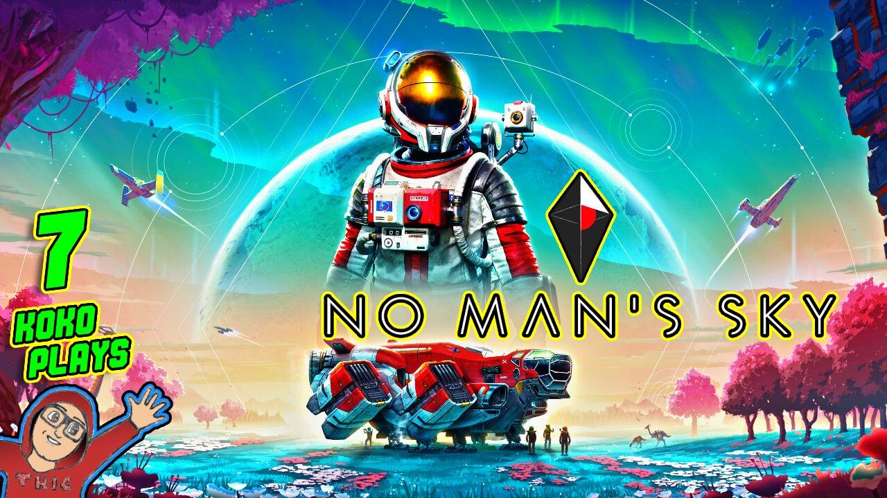 No Man's Sky LIVE Gameplay Part 7