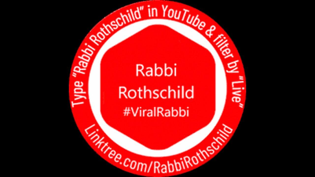 Linktree.com/RabbiRothschild Discord.me/Rabbi - One News Page VIDEO